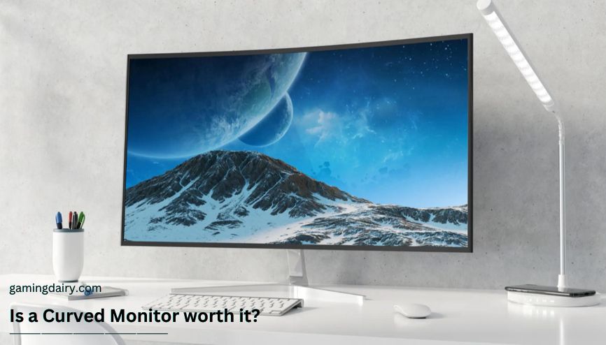 Is a Curved Monitor Worth it? Pros and Cons