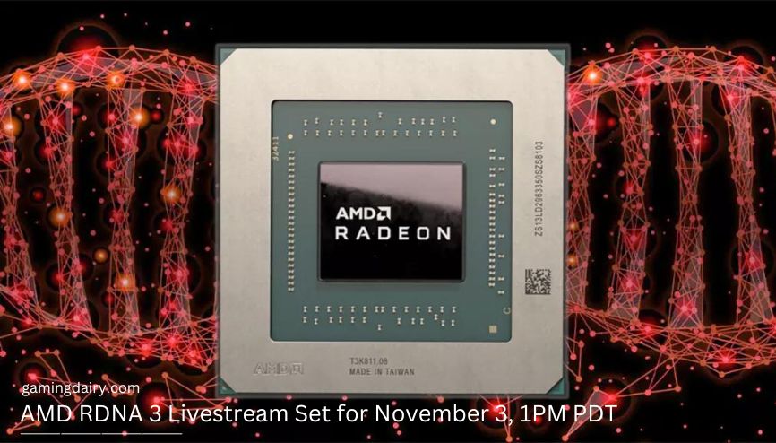 AMD RDNA 3 Livestream Set for November 3, 1PM PDT