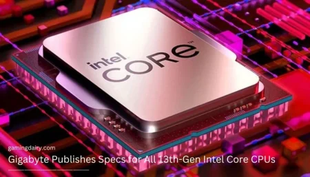 Gigabyte Publishes Specs for All 13th-Gen Intel Core CPUs